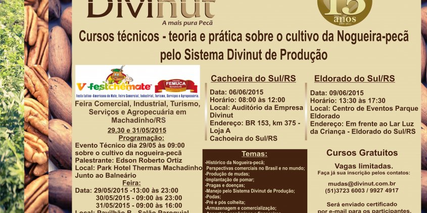 Cursos técnicos sobre o cultivo da nogueira-pecã pelo sistema Divinut de produção. Cursos técnicos sobre o cultivo da nogueira-pecã pelo sistema Divinut de produção.
